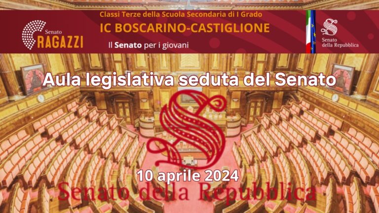 Classi Terze Scuola secondaria di I Grado partecipano a una seduta del Senato – 10 aprile 2024