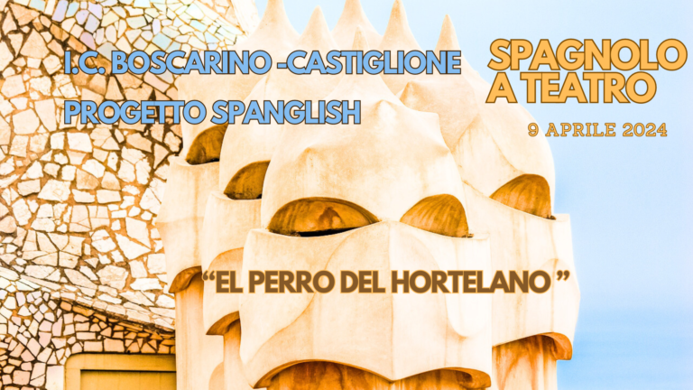 Teatro in lingua spagnola: alunni al Golden di Palermo per “El Perro Del Hortolano”- Progetto Spanglish