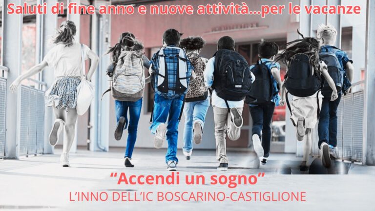 Saluti di fine anno e nuove attività per le vacanze_ “Accendi un sogno” l’inno dell’IC Boscarino-Castiglione
